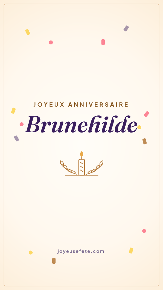 Image « Joyeux anniversaire Brunehilde » au format story