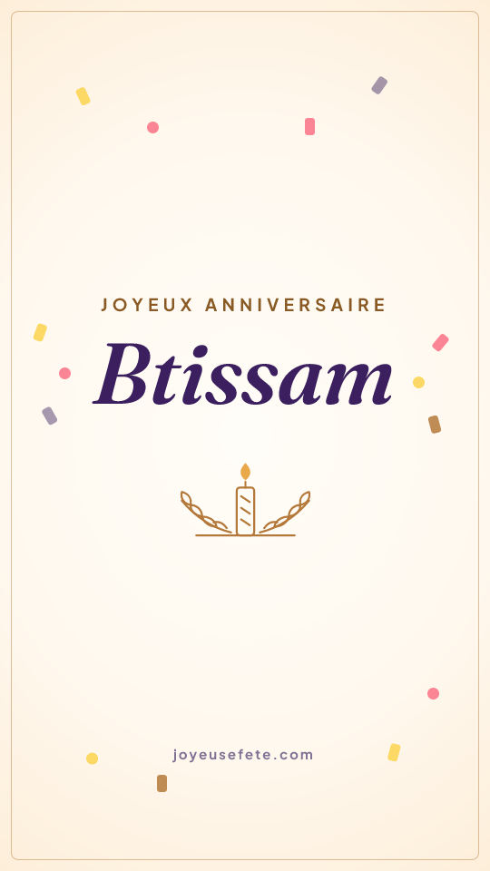 Image « Joyeux anniversaire Btissam » au format story