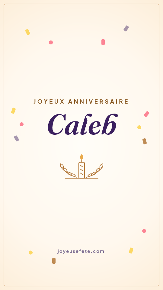 Image « Joyeux anniversaire Caleb » au format story