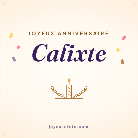 Image carrée « Joyeux anniversaire Calixte » pour WhatsApp