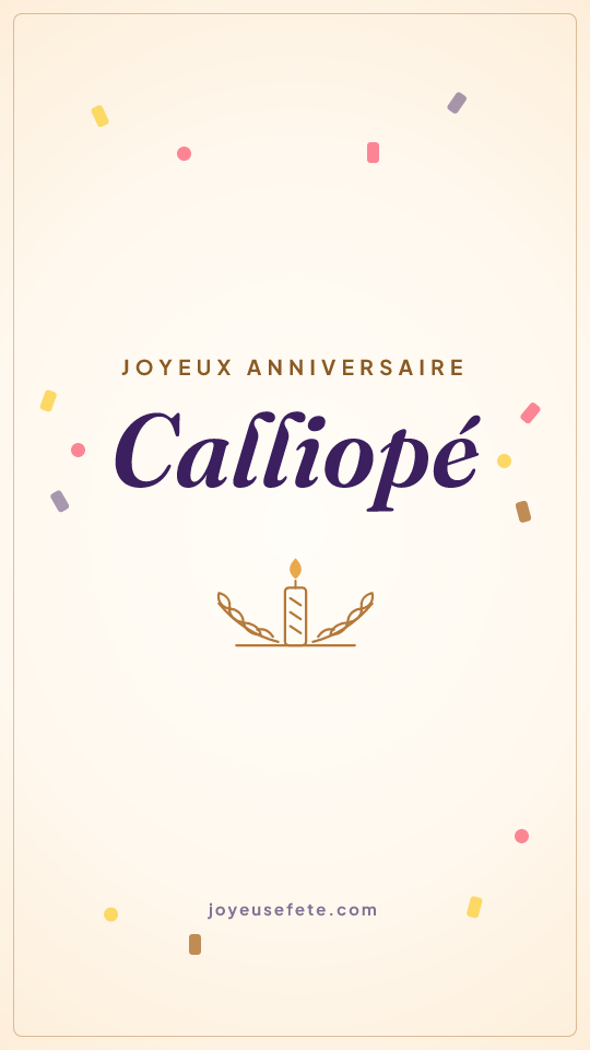 Image « Joyeux anniversaire Calliopé » au format story