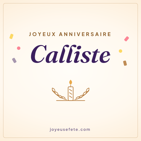 Image carrée « Joyeux anniversaire Calliste » pour WhatsApp