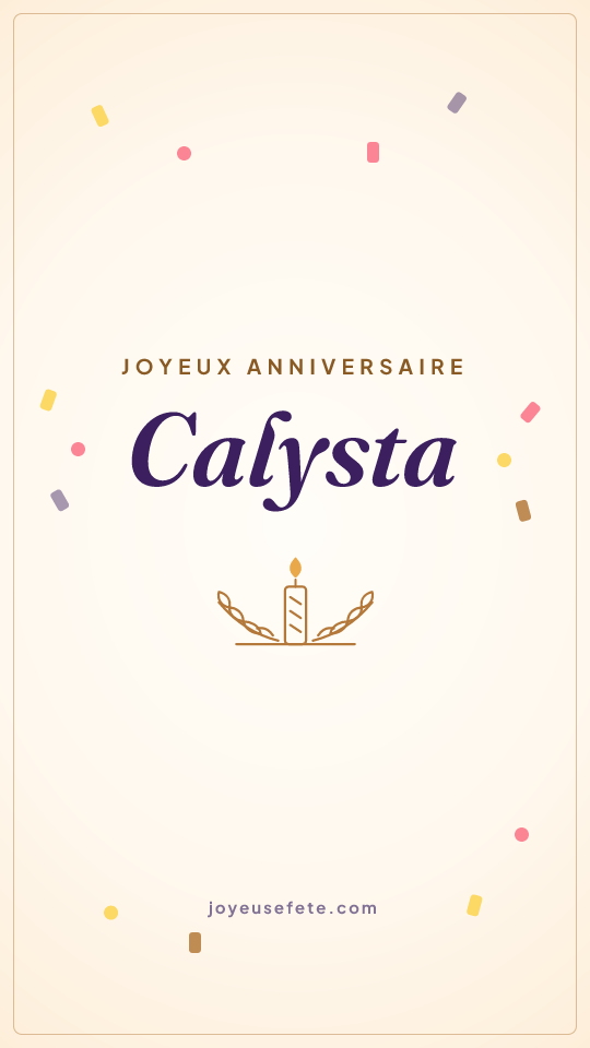 Image « Joyeux anniversaire Calysta » au format story
