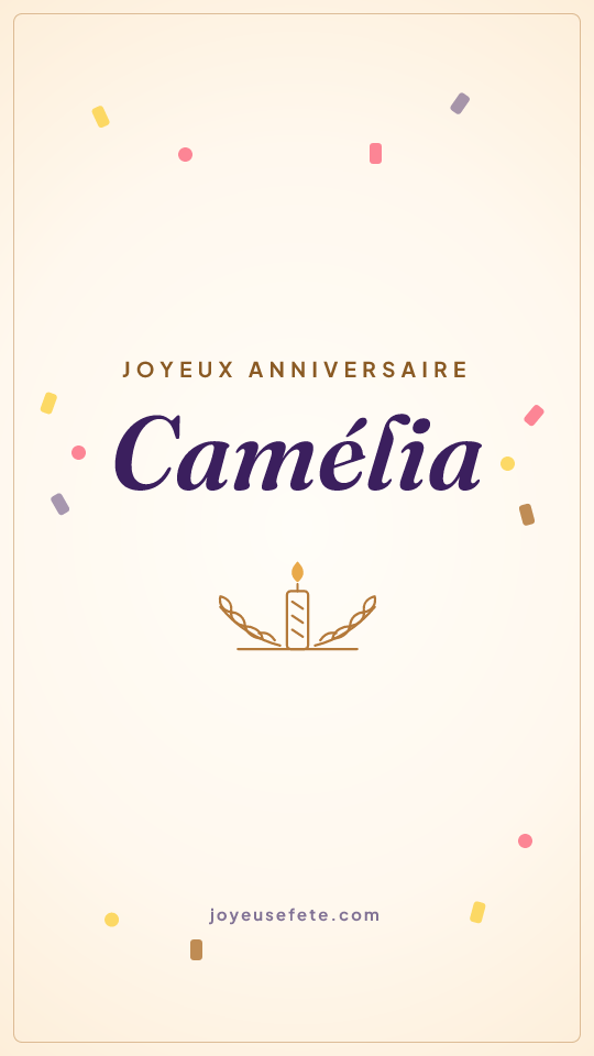 Image « Joyeux anniversaire Camélia » au format story