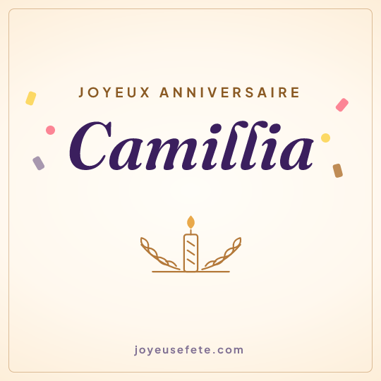 Image carrée « Joyeux anniversaire Camillia » pour WhatsApp