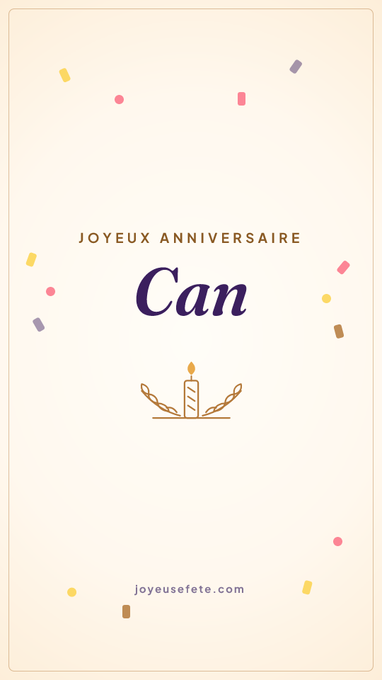 Image « Joyeux anniversaire Can » au format story