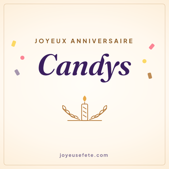 Image carrée « Joyeux anniversaire Candys » pour WhatsApp