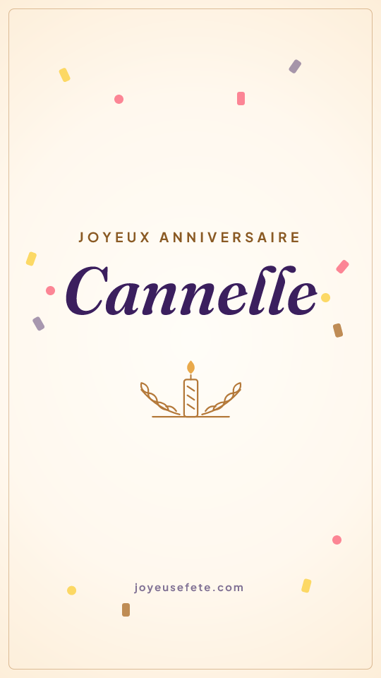 Image « Joyeux anniversaire Cannelle » au format story