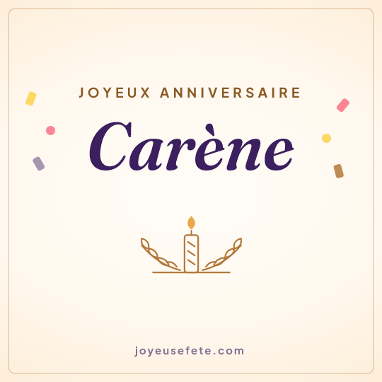 Image carrée « Joyeux anniversaire Carène » pour WhatsApp