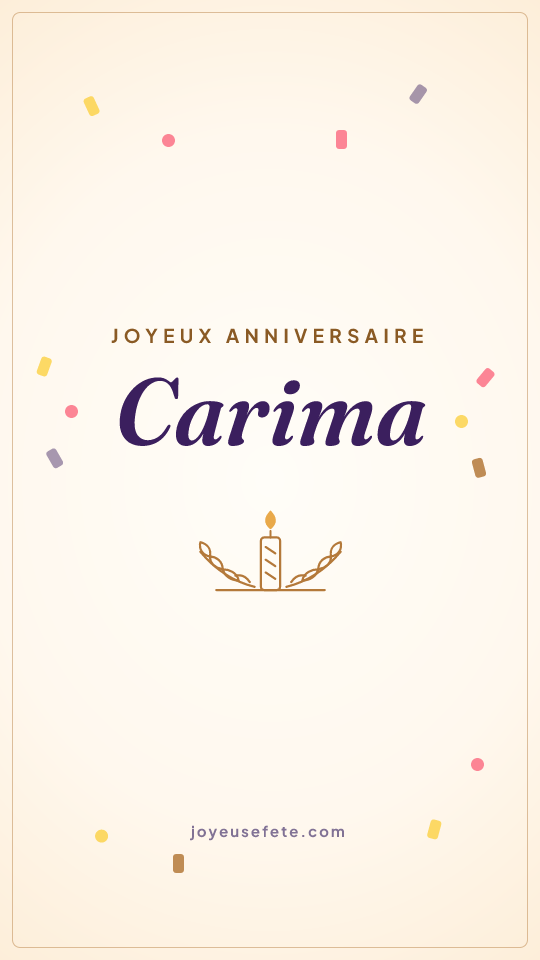 Image « Joyeux anniversaire Carima » au format story