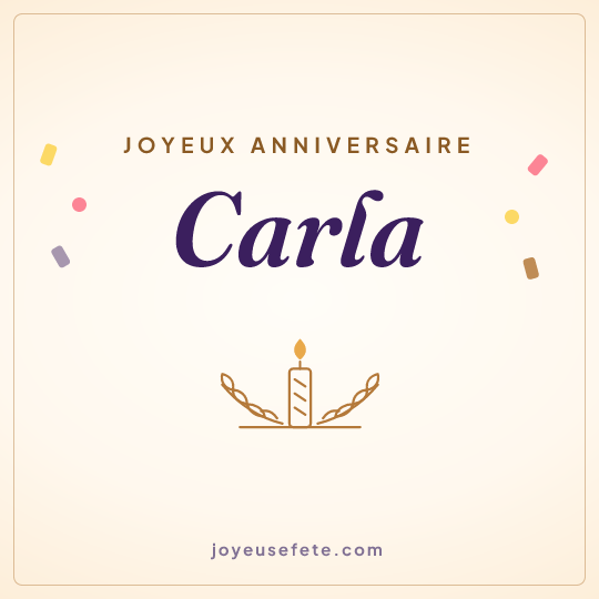 Image carrée « Joyeux anniversaire Carla » pour WhatsApp