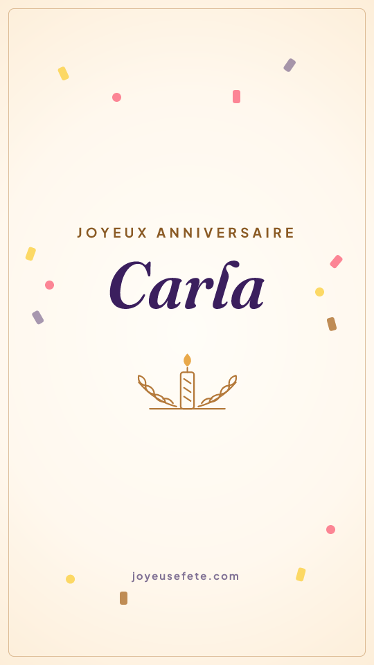 Image « Joyeux anniversaire Carla » au format story