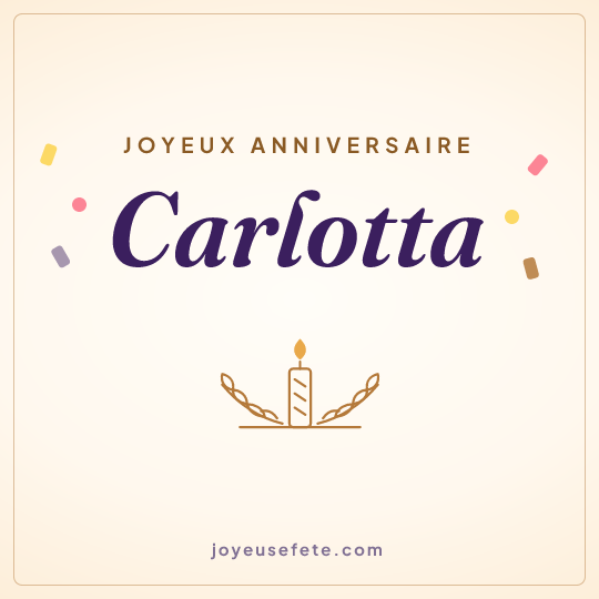 Image carrée « Joyeux anniversaire Carlotta » pour WhatsApp