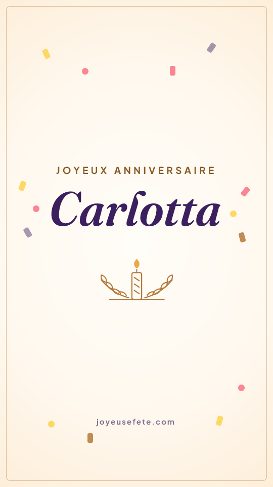 Image « Joyeux anniversaire Carlotta » au format story