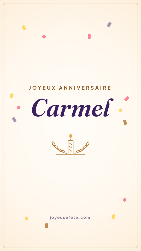 Image « Joyeux anniversaire Carmel » au format story
