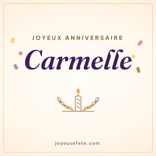 Image carrée « Joyeux anniversaire Carmelle » pour WhatsApp