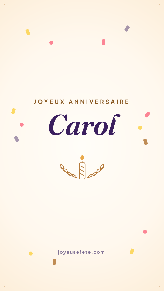 Image « Joyeux anniversaire Carol » au format story