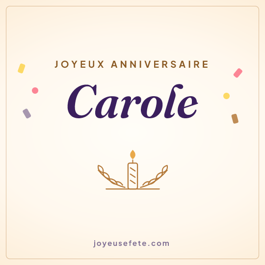 Image carrée « Joyeux anniversaire Carole » pour WhatsApp