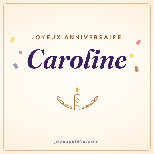 Image carrée « Joyeux anniversaire Caroline » pour WhatsApp