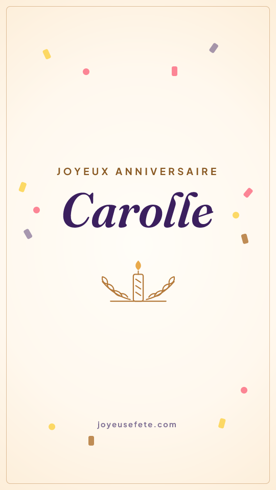 Image « Joyeux anniversaire Carolle » au format story