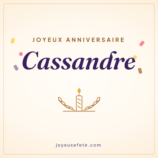 Image carrée « Joyeux anniversaire Cassandre » pour WhatsApp