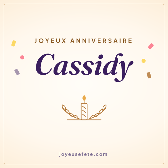 Image carrée « Joyeux anniversaire Cassidy » pour WhatsApp