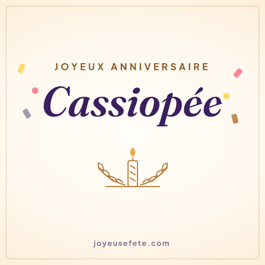 Image carrée « Joyeux anniversaire Cassiopée » pour WhatsApp