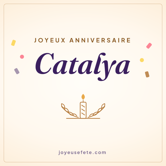 Image carrée « Joyeux anniversaire Catalya » pour WhatsApp