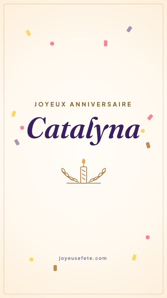 Image « Joyeux anniversaire Catalyna » au format story