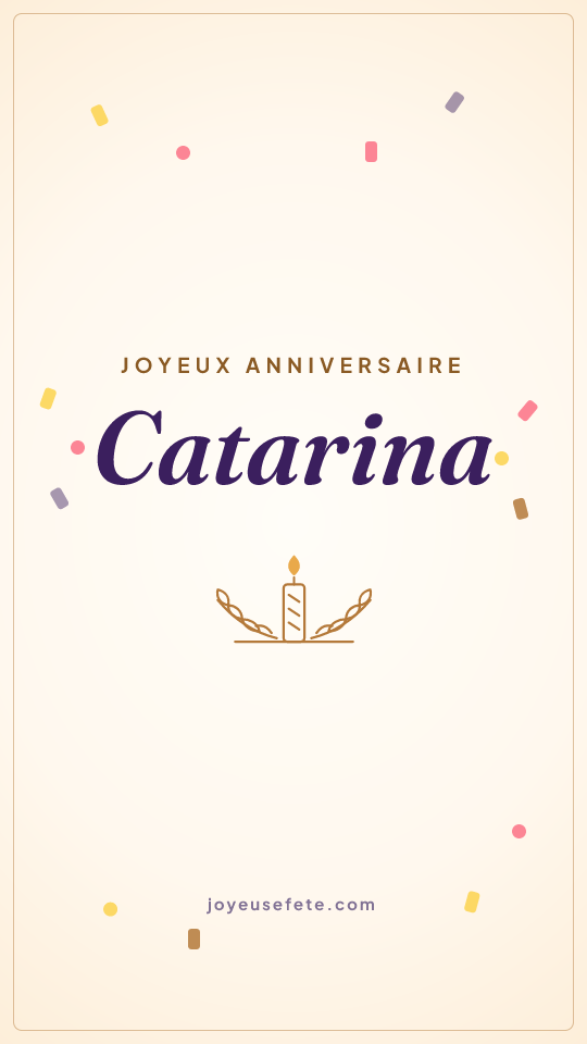 Image « Joyeux anniversaire Catarina » au format story