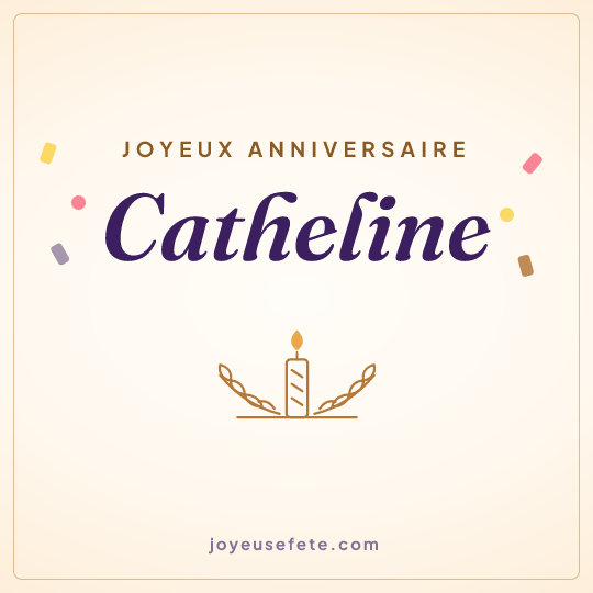 Image carrée « Joyeux anniversaire Catheline » pour WhatsApp