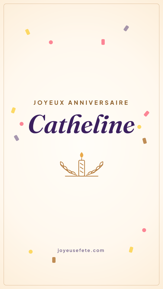Image « Joyeux anniversaire Catheline » au format story