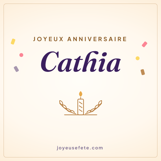 Image carrée « Joyeux anniversaire Cathia » pour WhatsApp