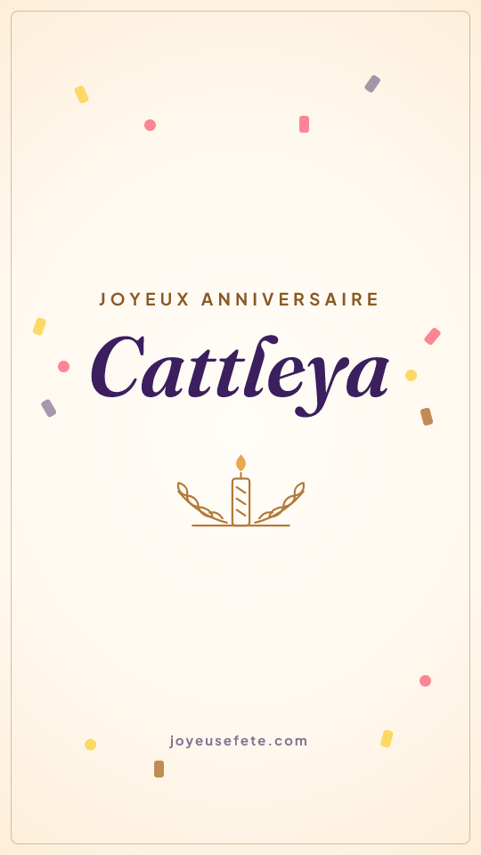 Image « Joyeux anniversaire Cattleya » au format story