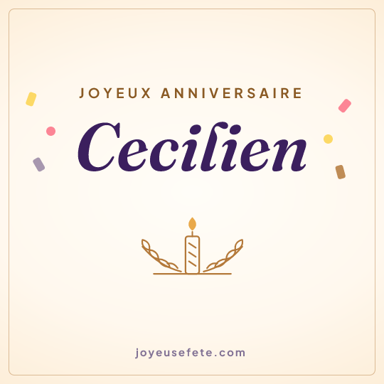 Image carrée « Joyeux anniversaire Cecilien » pour WhatsApp