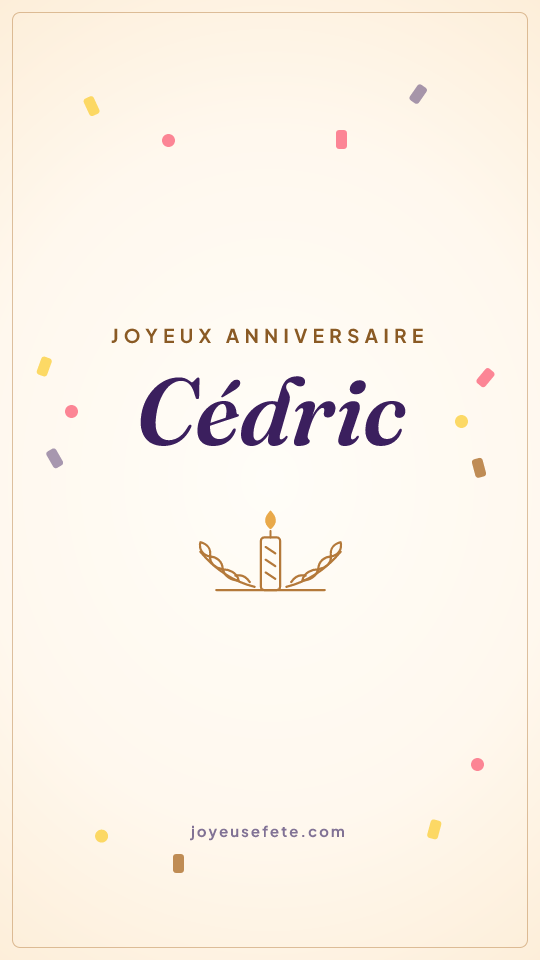 Image « Joyeux anniversaire Cédric » au format story