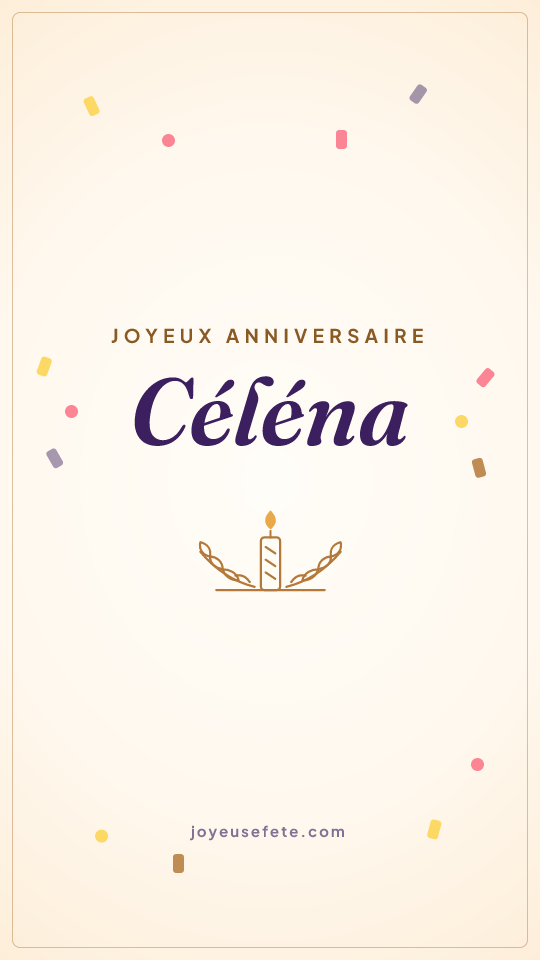 Image « Joyeux anniversaire Céléna » au format story