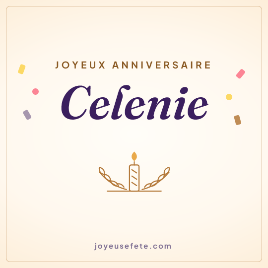 Image carrée « Joyeux anniversaire Celenie » pour WhatsApp