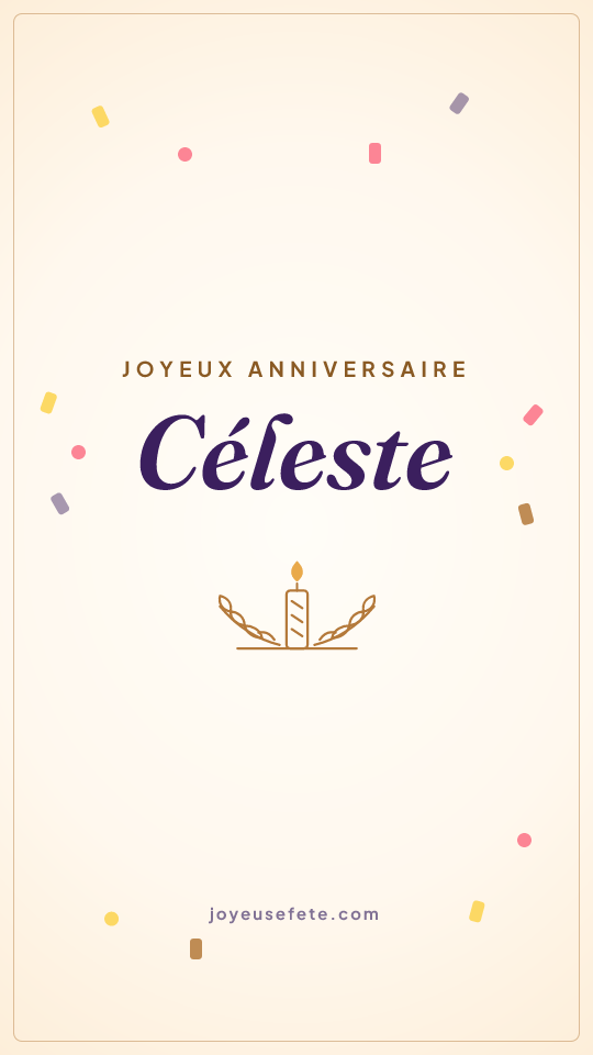 Image « Joyeux anniversaire Céleste » au format story