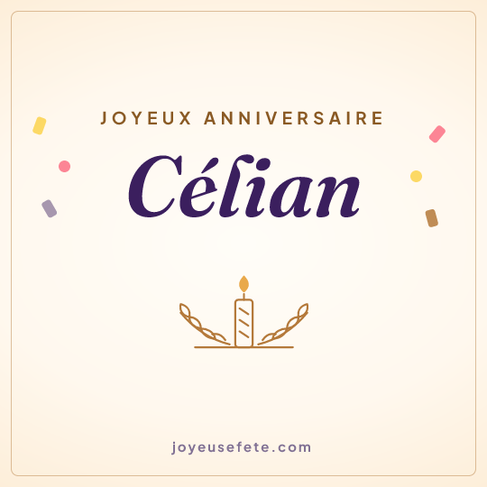 Image carrée « Joyeux anniversaire Célian » pour WhatsApp