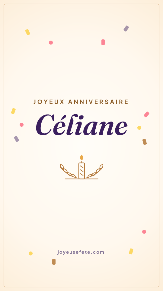 Image « Joyeux anniversaire Céliane » au format story