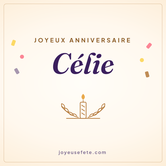 Image carrée « Joyeux anniversaire Célie » pour WhatsApp