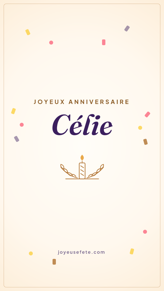 Image « Joyeux anniversaire Célie » au format story