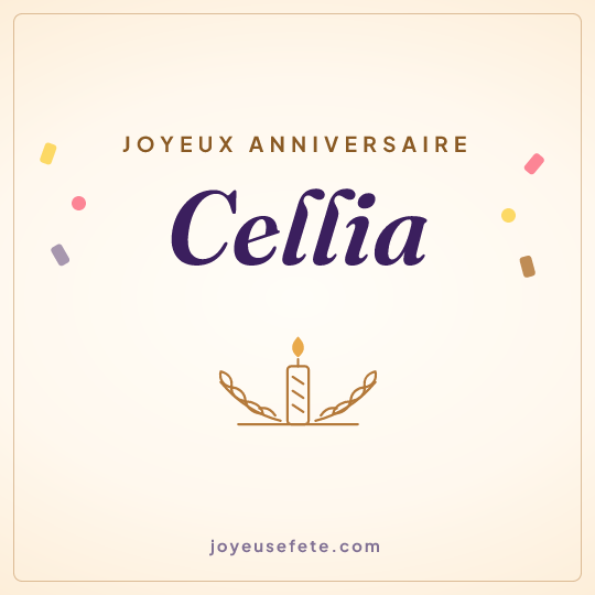 Image carrée « Joyeux anniversaire Cellia » pour WhatsApp