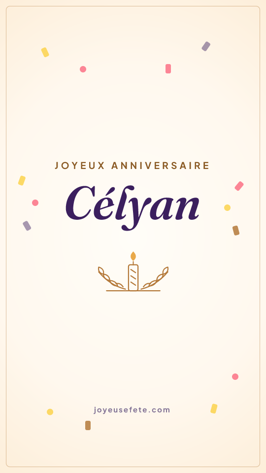 Image « Joyeux anniversaire Célyan » au format story