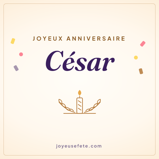 Image carrée « Joyeux anniversaire César » pour WhatsApp