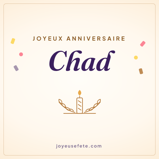 Image carrée « Joyeux anniversaire Chad » pour WhatsApp