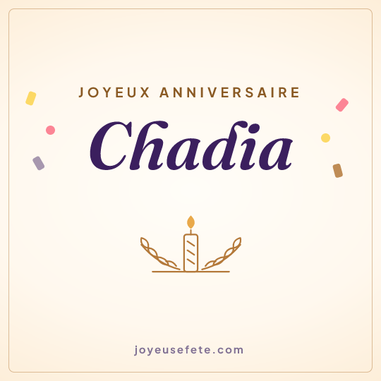 Image carrée « Joyeux anniversaire Chadia » pour WhatsApp