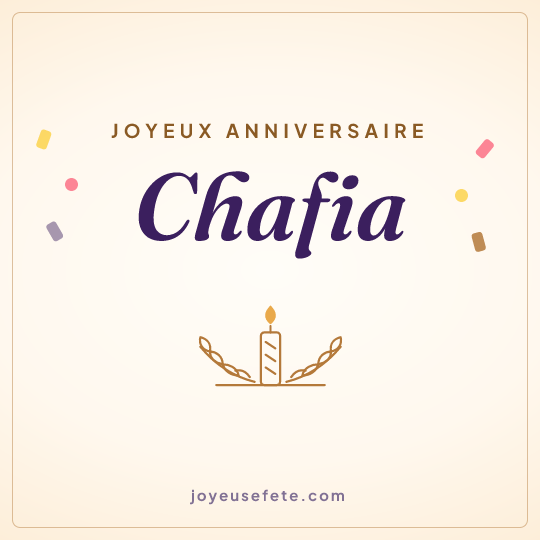 Image carrée « Joyeux anniversaire Chafia » pour WhatsApp