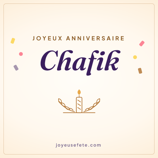 Image carrée « Joyeux anniversaire Chafik » pour WhatsApp